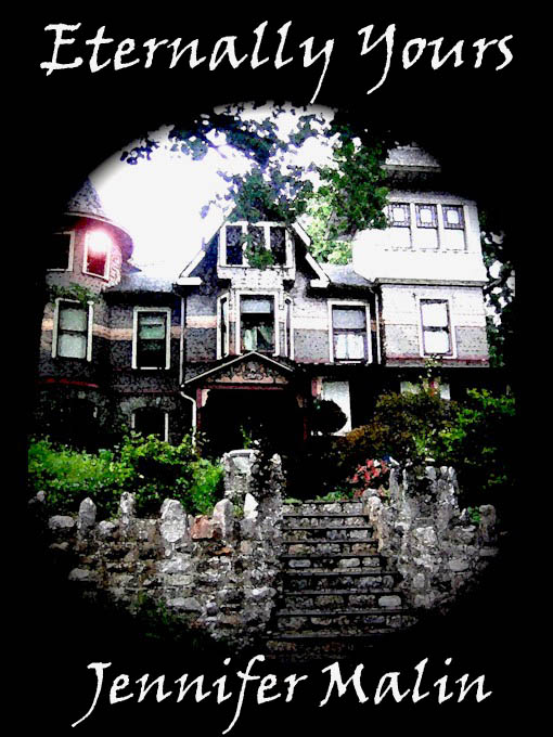 Title details for Eternally Yours by Jennifer Malin - Available